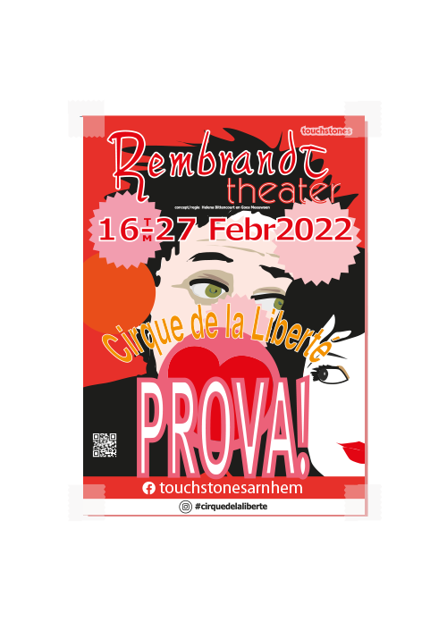 PROVA! Cirque dela Liberte 16 t/m 27 februari 2022 Rembrandt theater Arnhem