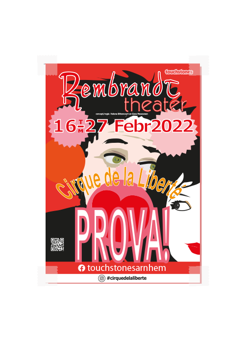 affiche PROVA! Cirque dela Liberte 16 t/m 27 februari 2022 Rembrandt theater Arnhem